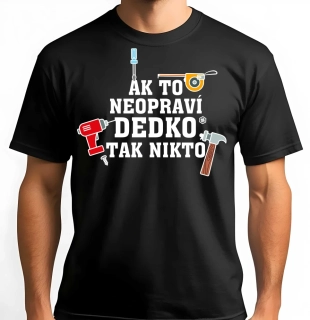 Ak to neopraví dedko