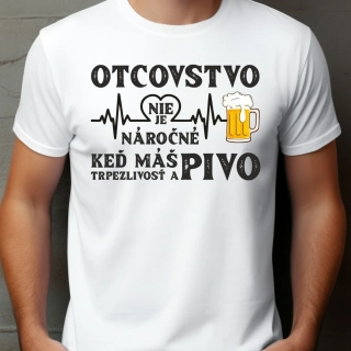 Otcovstvo nie je náročné...